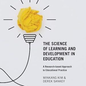 The Science of Learning and Development in Education